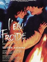 La locandina di L'Eau Froide - Foto www.cinema-francais.fr