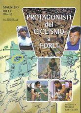 Maurizio Ricci - Protagonisti del Ciclismo a Forlì